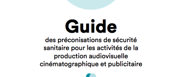 adc-info-covid-les-recommandations-du-cchsct-pour-la-reprise-de-l-activite-cinematographique-et-audiovisuelle_breveon1849.png